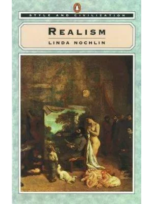 Style and Civilization: Realism (Style & Civilization)