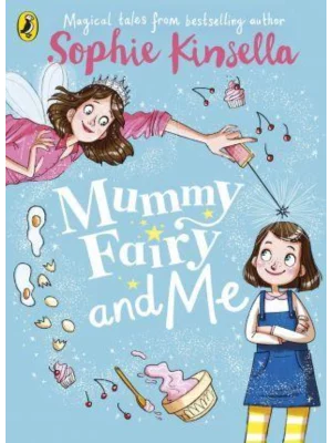 Mummy Fairy and Me