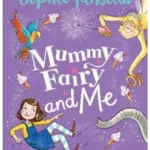Mummy Fairy and Me: Fairy-in-Waiting