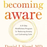 Becoming Aware