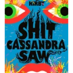 Shit Cassandra Saw