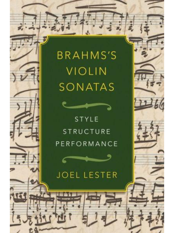 9780190087074 Brahms's Violin Sonatas : Style, Structure, Performance - Slika 1
