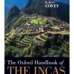 The Oxford Handbook of the Incas