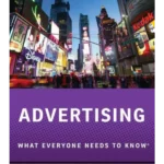 Advertising : What Everyone Needs to Know (R)