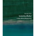 Samurai: A Very Short Introduction
