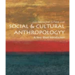 Social and Cultural Anthropology: A Very Short Introduction (Paperback)