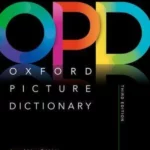Oxford Picture Dictionary: Monolingual (American English) Dictionary : Picture the journey to success
