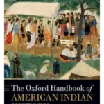 The Oxford Handbook of American Indian History