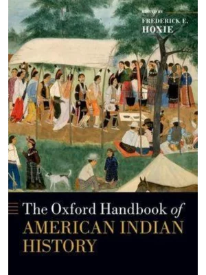 The Oxford Handbook of American Indian History