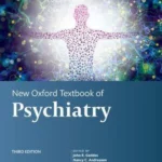 New Oxford Textbook of PsychiatryThird Edition