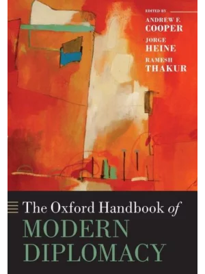 The Oxford Handbook of Modern Diplomacy 1