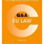 Concentrate Questions and Answers EU Law: Law Q&A Revision and Study Guide