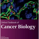 Oxford Textbook of Cancer Biology