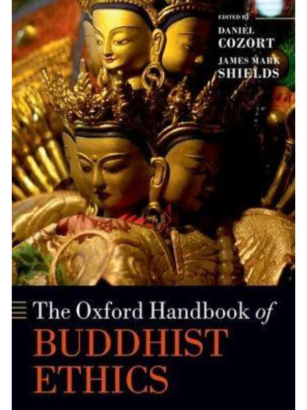 The Oxford Handbook of Buddhist Ethics 1