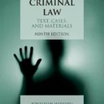 Criminal Law : Text, Cases, and Materials