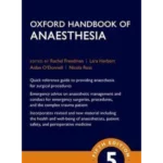 Oxford Handbook of AnaesthesiaFifth Edition