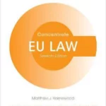 EU Law Concentrate: Law Revision and Study Guide Paperback – 6 Aug. 2020by Matthew J. Homewood  (Author)