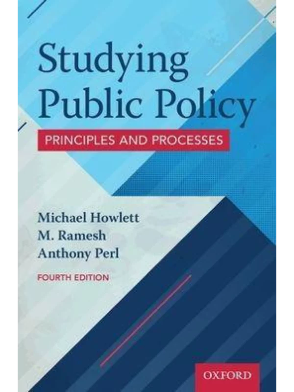 Studying Public Policy Principles and Processes 1