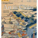 Art in China 2/e (Paperback)