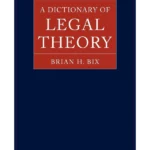 A Dictionary of Legal Theory