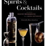 The Oxford Companion to Spirits and Cocktails