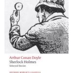 Sherlock Holmes. Selected Stories (2/e)