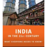 India in the 21st Century : What Everyone Needs to Know (R)