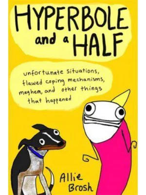 Hyperbole and a Half
