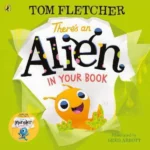Theres an Alien in Your Book