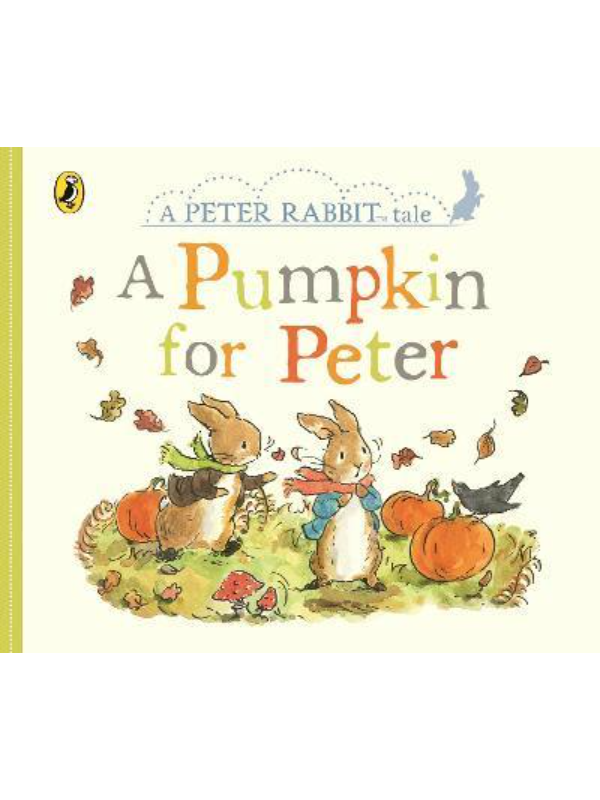 9780241358757 Peter Rabbit Tales - A Pumpkin for Peter - Slika 1