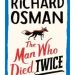 The Man Who Died Twice