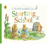 Peter Rabbit Tales: Starting School