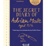 The Secret Diary of Adrian Mole Aged 13 3/4 : The 40th Anniversary Edition with an introduction from Caitlin Moran