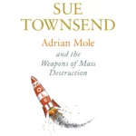 Adrian Mole and The Weapons of Mass Destruction