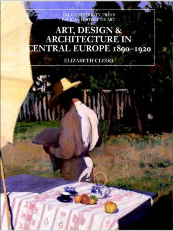 Art, Design, and Architecture in Central Europe, 1890-1920 - Image 1
