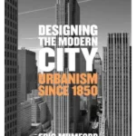 Designing the Modern City