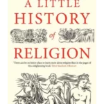 A Little History of Religion