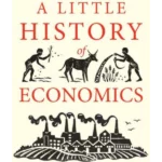 A Little History of Economics