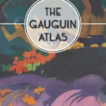 Gauguin Atlas, The