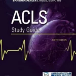 ACLS Study Guide, 6th Edition