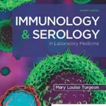 Immunology  Serology in Laboratory Medicine, 7th Edition