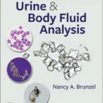Fundamentals of Urine and Body Fluid Analysis, 5th Edition