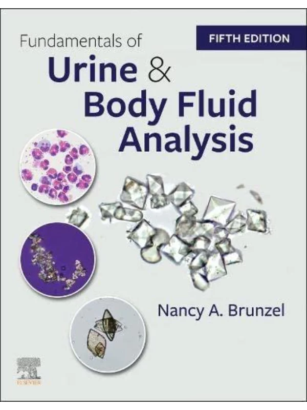 Fundamentals of Urine and Body Fluid Analysis, 5th Edition 1