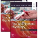 Fetal and Neonatal Physiology, 2-Volume Set, 6th Edition