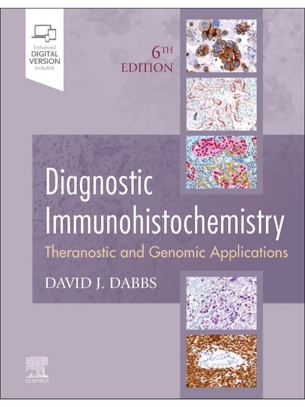 Diagnostic Immunohistochemistry, 6th EditionTheranostic and Genomic Applications 1