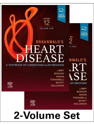 Braunwald’s Heart Disease, 2 Vol Set, 12th Edition 1