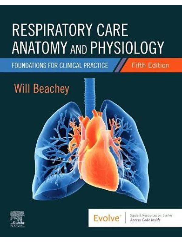 Respiratory Care Anatomy and Physiology, 5th Edition Foundations for Clinical Practice - Image 1