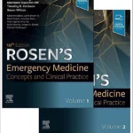 Rosen's Emergency Medicine: Concepts and Clinical Practice, 10th Edition