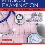 Seidel's Guide to Physical Examination, 10th EditionAn Interprofessional Approach
