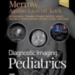 Diagnostic Imaging: Pediatrics